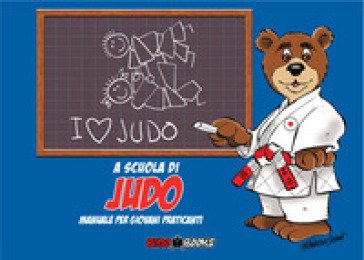 A scuola di judo. Manuale per giovani praticanti. Ediz. italiana e francese Francesco Dessi