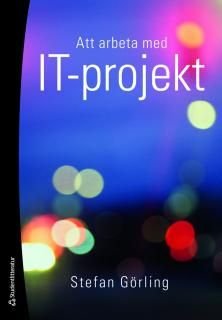 Att arbeta med IT-projekt