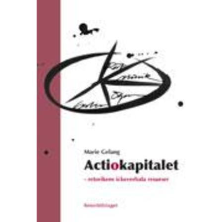 Actiokapitalet : retorikens ickeverbala resurser 9789186093068