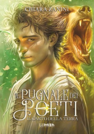 Il canto della terra. Il pugnale dei poeti. Vol. 2