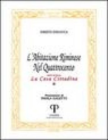 L'abitazione riminese nel Quattrocento. La casa cittadina Oreste Delucca