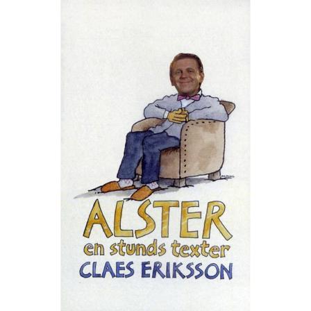 Alster : En Stunds Texter 9789170373244