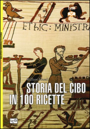 Storia del cibo in 100 ricette William Sitwell