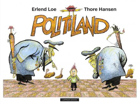 Politiland - Bok av Erlend Loe - Hardback