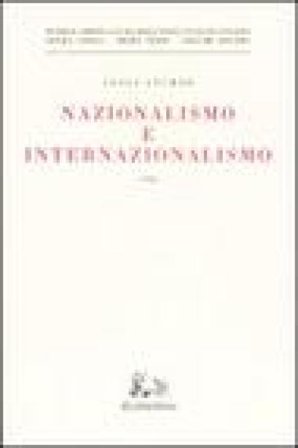 Nazionalismo e internazionalismo (1946) Luigi Sturzo