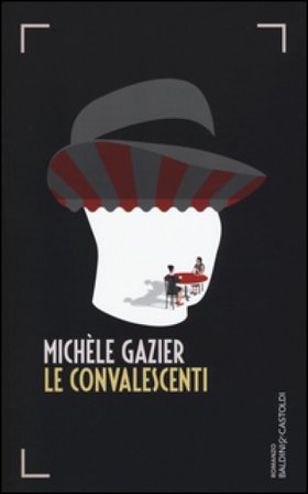 Le convalescenti Michèle Gazier