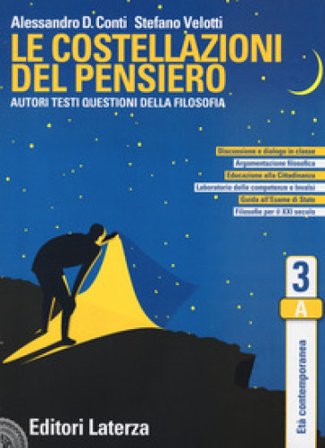 Le costellazioni del pensiero. Autori, testi, questioni della filosofia. Per le Scuole superiori. Con e-book. Con espansione online. Vol. 3: Età 