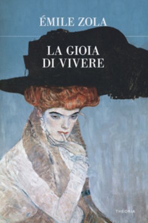 La gioia di vivere Emile Zola