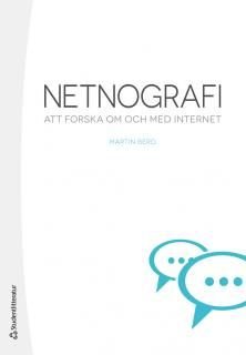 Netnografi - Att forska om och med internet