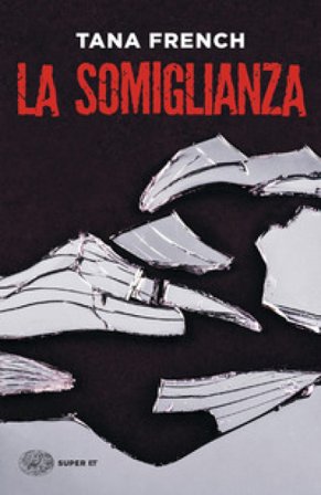 La somiglianza Tana French