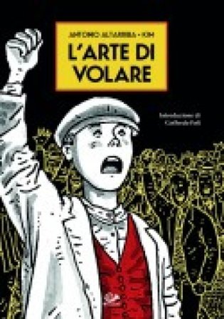 L'arte di volare Antonio Altarriba