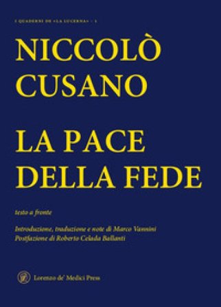 La pace della fede. Testo latino a fronte Niccolò Cusano