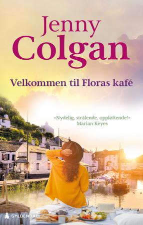 Velkommen til Floras kafé - Bok av Jenny Colgan - Pocket