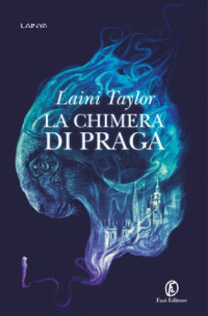 La chimera di Praga Laini Taylor
