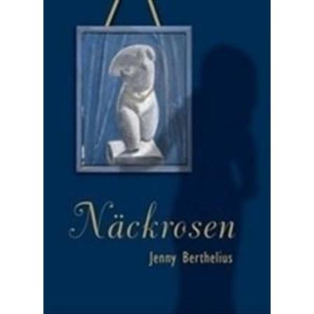 Näckrosen 9789197573528