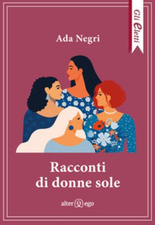 Racconti di donne sole Ada Negri