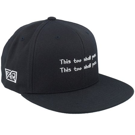 Fair - Zwart snapback Cap - This Too Shall Pass Black Snapback @ Hatstore