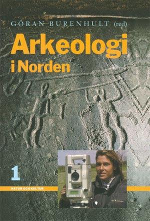 Arkeologi i Norden 1 - Bok av Göran Burenhult - Kartonnage