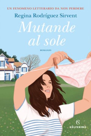 Mutande al sole Regina Rodríguez Sirvent