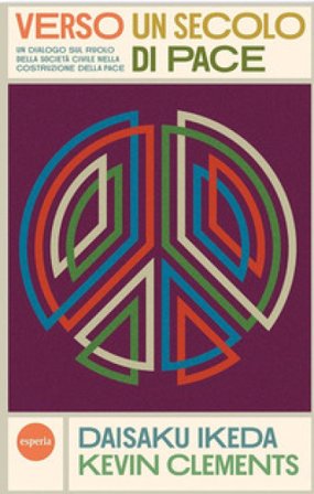 Verso un secolo di pace Daisaku Ikeda