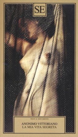 La mia vita segreta Anonimo vittoriano