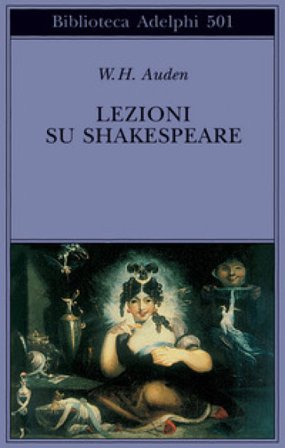 Lezioni su Shakespeare Wystan Hugh Auden