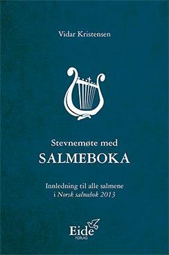 Stevnemøte med salmeboka - Bok av Vidar Kristensen - Paperback