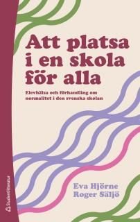 Att platsa i en skola för alla, ISBN: 9789144095172