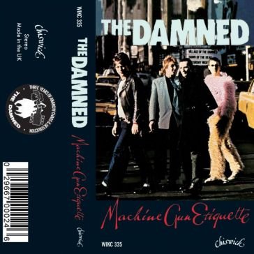 Machine gun etiquette: cassette edition The Damned
