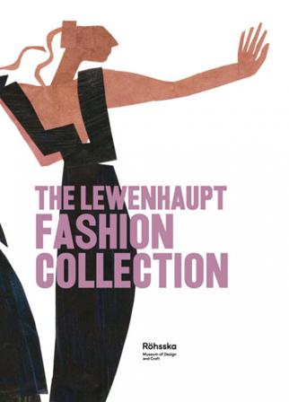 The Lewenhaupt Fashion Collection - Bok av Tonie Lewenhaupt - Inbunden