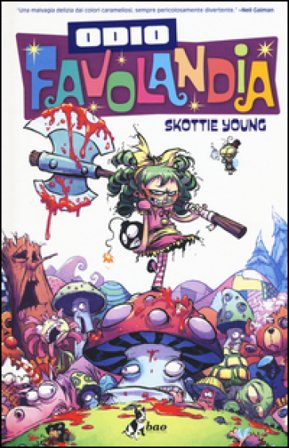 Odio Favolandia. Vol. 1 Skottie Young