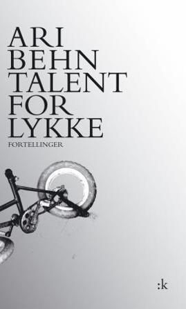 Talent for lykke - Bok av Ari Behn - Hardback