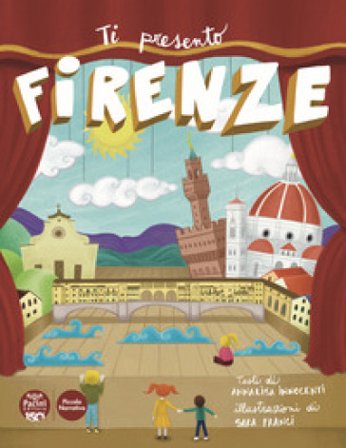 Ti presento Firenze Annalisa Innocenti