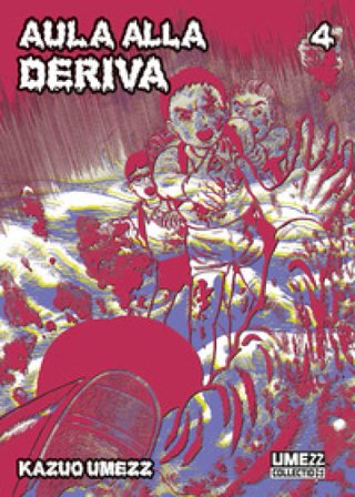 Aula alla deriva. Vol. 4 Kazuo Umezu