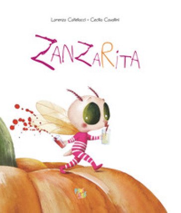 ZanzaRita. Ediz. a colori Lorenzo Coltellacci