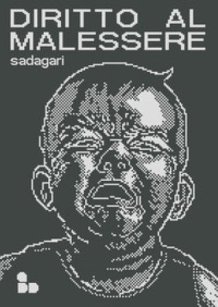 Diritto al malessere Sadagari