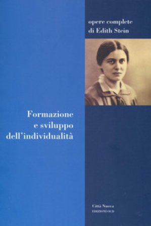 Formazione e sviluppo dell'individualità Edith Stein
