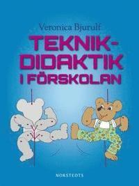 Teknikdidaktik i förskolan