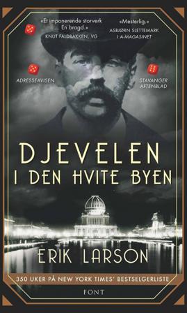 Djevelen i den hvite byen - Bok av Erik Larson - Pocket