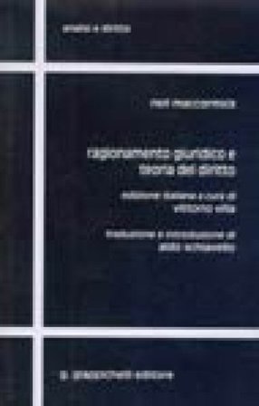 Ragionamento giuridico e teoria del diritto Neil McCormick