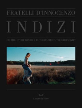 Indizi Fratelli D'Innocenzo