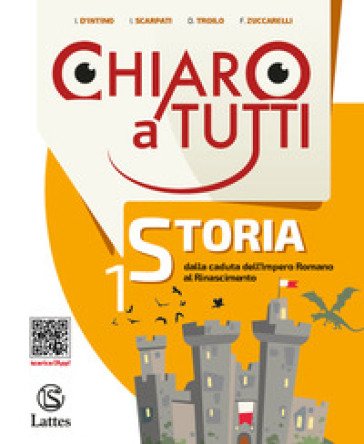 Chiaro a tutti storia. Con Antiche civiltà-Il futuro-Educazione civica. Per la Scuola media. Ediz. per la scuola. Vol. 1 Irene D'Intino