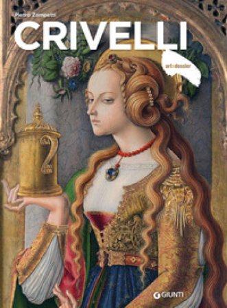 Crivelli. Ediz. a colori Pietro Zampetti