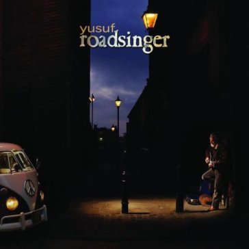 Roadsinger (to warm you..) Yusuf Islam