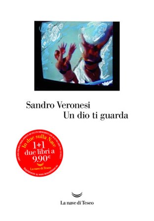 Un dio ti guarda Sandro Veronesi