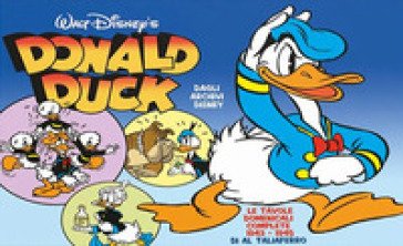 Donald Duck. Le tavole domenicali complete 1943-1945 Al Taliaferro