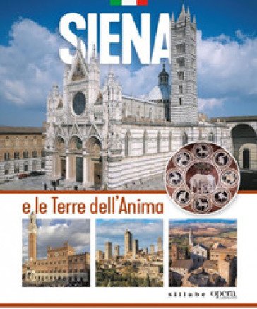 Siena e le terre dell'anima
