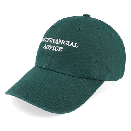 Iconic - "Not Financial Advice Dark Green Dad Cap " Unconstructed Green Cap - @ Hatstore