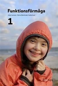 Funktionsförmåga 1 : Elevbok, ISBN: 9789151104485