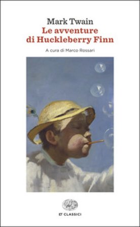 Le avventure di Huckleberry Finn Mark Twain